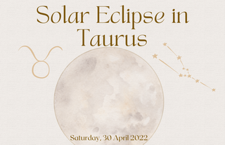 Solar Eclipse in Taurus